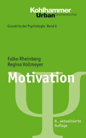 Buchcover Motivation | Falko Rheinberg | EAN 9783170221895 | ISBN 3-17-022189-2 | ISBN 978-3-17-022189-5