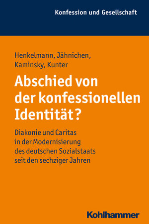 Buchcover Abschied von der konfessionellen Identität? | Andreas Henkelmann | EAN 9783170223417 | ISBN 3-17-022341-0 | ISBN 978-3-17-022341-7