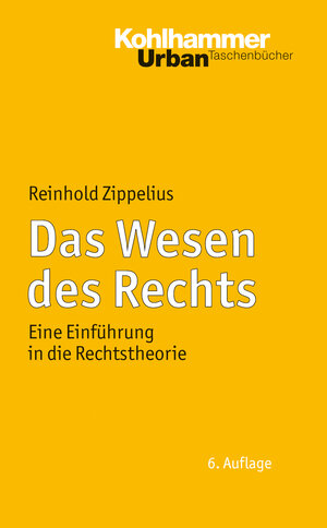 Buchcover Das Wesen des Rechts | Reinhold Zippelius | EAN 9783170223554 | ISBN 3-17-022355-0 | ISBN 978-3-17-022355-4