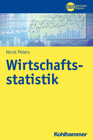 Buchcover Wirtschaftsstatistik | Horst Peters | EAN 9783170225190 | ISBN 3-17-022519-7 | ISBN 978-3-17-022519-0