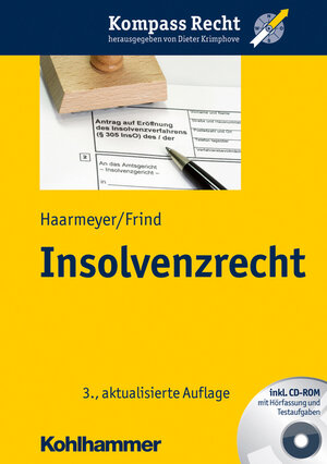 Buchcover Insolvenzrecht | Hans Haarmeyer | EAN 9783170225640 | ISBN 3-17-022564-2 | ISBN 978-3-17-022564-0