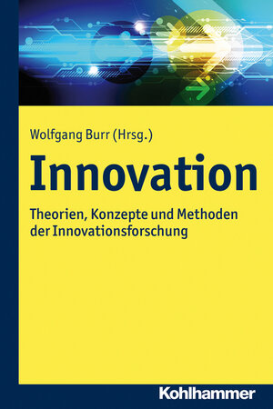 Buchcover Innovation  | EAN 9783170225916 | ISBN 3-17-022591-X | ISBN 978-3-17-022591-6
