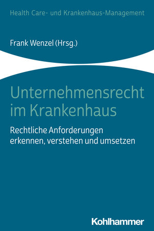 Buchcover Unternehmensrecht im Krankenhaus  | EAN 9783170226920 | ISBN 3-17-022692-4 | ISBN 978-3-17-022692-0