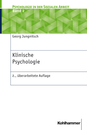 Buchcover Klinische Psychologie | Georg Jungnitsch | EAN 9783170227552 | ISBN 3-17-022755-6 | ISBN 978-3-17-022755-2