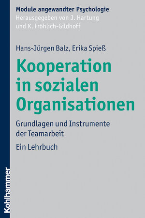 Buchcover Kooperation in sozialen Organisationen | Hans-Jürgen Balz | EAN 9783170227699 | ISBN 3-17-022769-6 | ISBN 978-3-17-022769-9