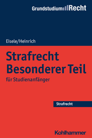 Buchcover Strafrecht Besonderer Teil | Jörg Eisele | EAN 9783170229655 | ISBN 3-17-022965-6 | ISBN 978-3-17-022965-5