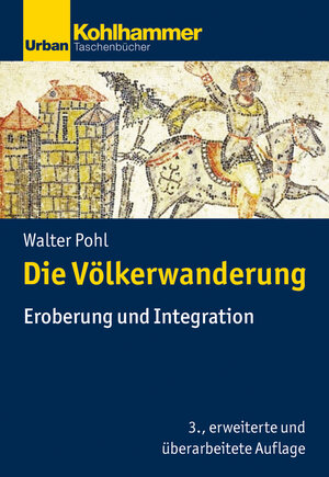 Buchcover Die Völkerwanderung | Walter Pohl | EAN 9783170229754 | ISBN 3-17-022975-3 | ISBN 978-3-17-022975-4