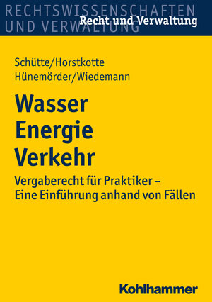 Buchcover Wasser Energie Verkehr | Dieter B. Schütte | EAN 9783170229938 | ISBN 3-17-022993-1 | ISBN 978-3-17-022993-8