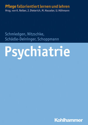 Buchcover Psychiatrie | Stephanie Schmiedgen | EAN 9783170230170 | ISBN 3-17-023017-4 | ISBN 978-3-17-023017-0