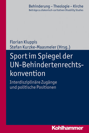 Buchcover Sport im Spiegel der UN-Behindertenrechtskonvention  | EAN 9783170231368 | ISBN 3-17-023136-7 | ISBN 978-3-17-023136-8