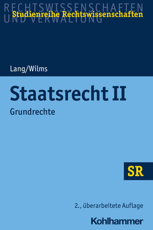 Buchcover Staatsrecht II | Heinrich Lang | EAN 9783170233430 | ISBN 3-17-023343-2 | ISBN 978-3-17-023343-0