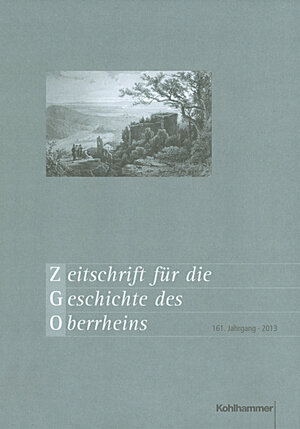 Buchcover Zeitschrift für die Geschichte des Oberrheins  | EAN 9783170233478 | ISBN 3-17-023347-5 | ISBN 978-3-17-023347-8