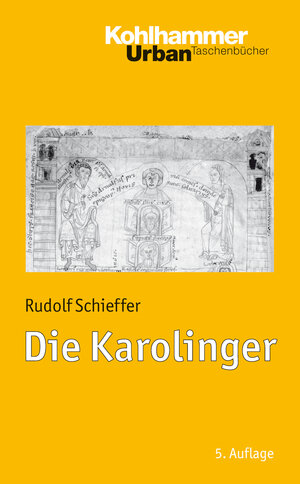 Buchcover Die Karolinger | Rudolf Schieffer | EAN 9783170233836 | ISBN 3-17-023383-1 | ISBN 978-3-17-023383-6