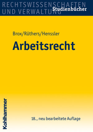Buchcover Arbeitsrecht | Hans Brox | EAN 9783170234000 | ISBN 3-17-023400-5 | ISBN 978-3-17-023400-0