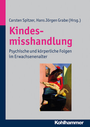 Buchcover Kindesmisshandlung  | EAN 9783170235687 | ISBN 3-17-023568-0 | ISBN 978-3-17-023568-7
