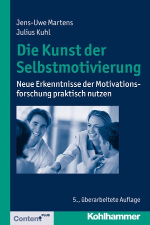 Buchcover Die Kunst der Selbstmotivierung | Jens-Uwe Martens | EAN 9783170236820 | ISBN 3-17-023682-2 | ISBN 978-3-17-023682-0