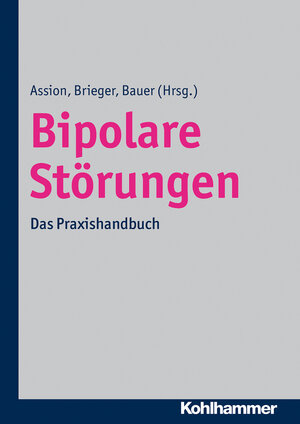 Buchcover Bipolare Störungen  | EAN 9783170238091 | ISBN 3-17-023809-4 | ISBN 978-3-17-023809-1