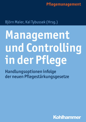 Buchcover Management und Controlling in der Pflege  | EAN 9783170239357 | ISBN 3-17-023935-X | ISBN 978-3-17-023935-7