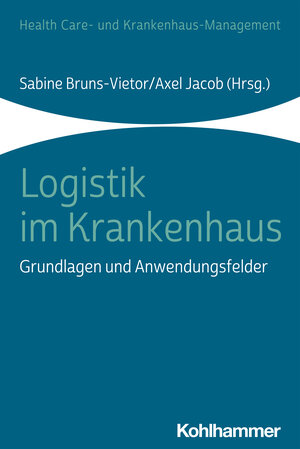 Buchcover Logistik im Krankenhaus  | EAN 9783170239364 | ISBN 3-17-023936-8 | ISBN 978-3-17-023936-4