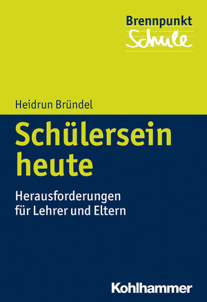 Buchcover Schülersein heute | Heidrun Bründel | EAN 9783170239395 | ISBN 3-17-023939-2 | ISBN 978-3-17-023939-5