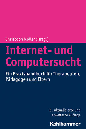 Buchcover Internet- und Computersucht  | EAN 9783170239869 | ISBN 3-17-023986-4 | ISBN 978-3-17-023986-9