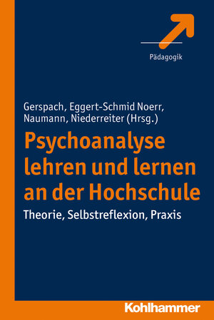 Buchcover Psychoanalyse lehren und lernen an der Hochschule  | EAN 9783170241008 | ISBN 3-17-024100-1 | ISBN 978-3-17-024100-8