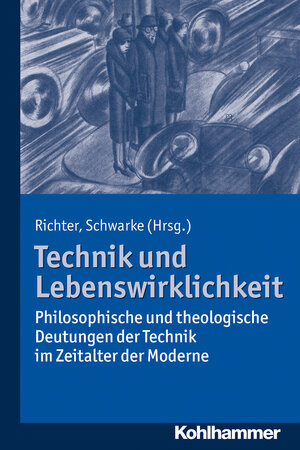 Buchcover Technik und Lebenswirklichkeit  | EAN 9783170241411 | ISBN 3-17-024141-9 | ISBN 978-3-17-024141-1