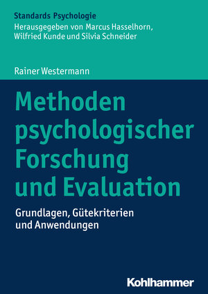 Buchcover Methoden psychologischer Forschung und Evaluation | Rainer Westermann | EAN 9783170241831 | ISBN 3-17-024183-4 | ISBN 978-3-17-024183-1