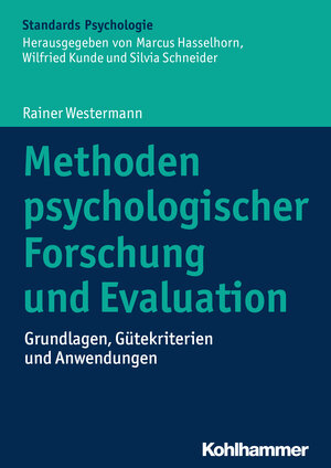 Buchcover Methoden psychologischer Forschung und Evaluation | Rainer Westermann | EAN 9783170241848 | ISBN 3-17-024184-2 | ISBN 978-3-17-024184-8