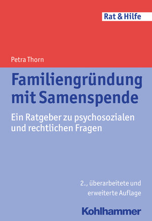Buchcover Familiengründung mit Samenspende | Petra Thorn | EAN 9783170243989 | ISBN 3-17-024398-5 | ISBN 978-3-17-024398-9