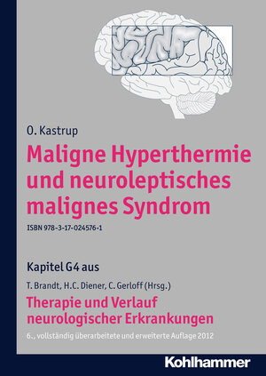 Buchcover Maligne Hyperthermie und neuroleptisches malignes Syndrom | O. Kastrup | EAN 9783170244641 | ISBN 3-17-024464-7 | ISBN 978-3-17-024464-1