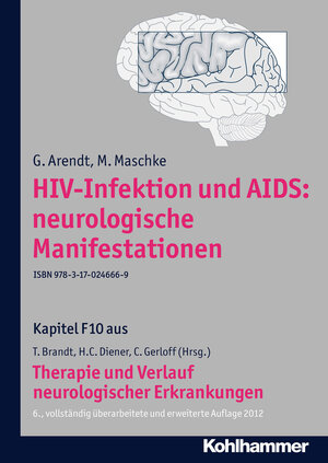 Buchcover HIV-Infektion und AIDS: neurologische Manifestationen | G. Arendt | EAN 9783170245549 | ISBN 3-17-024554-6 | ISBN 978-3-17-024554-9