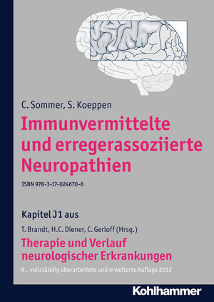 Buchcover Immunvermittelte und erregerassoziierte Neuropathien | C. Sommer | EAN 9783170245587 | ISBN 3-17-024558-9 | ISBN 978-3-17-024558-7
