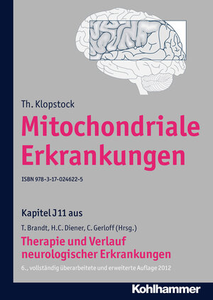 Buchcover Mitochondriale Erkrankungen | Th. Klopstock | EAN 9783170247369 | ISBN 3-17-024736-0 | ISBN 978-3-17-024736-9