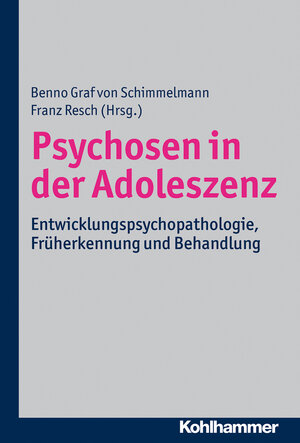 Buchcover Psychosen in der Adoleszenz  | EAN 9783170251069 | ISBN 3-17-025106-6 | ISBN 978-3-17-025106-9