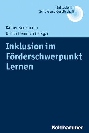 Buchcover Inklusion im Förderschwerpunkt Lernen  | EAN 9783170251274 | ISBN 3-17-025127-9 | ISBN 978-3-17-025127-4