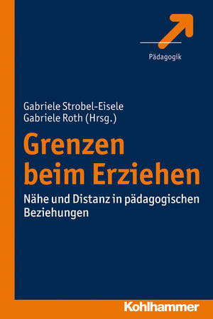 Buchcover Grenzen beim Erziehen  | EAN 9783170253582 | ISBN 3-17-025358-1 | ISBN 978-3-17-025358-2