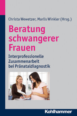 Buchcover Beratung schwangerer Frauen  | EAN 9783170254275 | ISBN 3-17-025427-8 | ISBN 978-3-17-025427-5