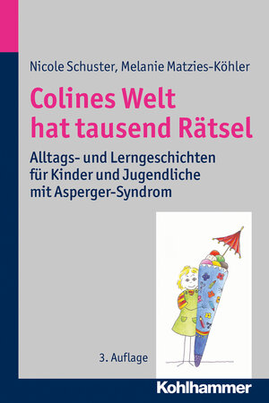 Buchcover Colines Welt hat tausend Rätsel | Nicole Schuster | EAN 9783170257016 | ISBN 3-17-025701-3 | ISBN 978-3-17-025701-6