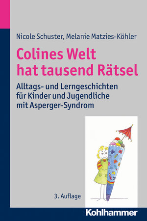 Buchcover Colines Welt hat tausend Rätsel | Nicole Schuster | EAN 9783170257030 | ISBN 3-17-025703-X | ISBN 978-3-17-025703-0