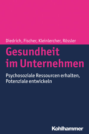 Buchcover Gesundheit im Unternehmen | Laura Diedrich | EAN 9783170260887 | ISBN 3-17-026088-X | ISBN 978-3-17-026088-7