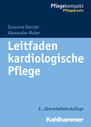 Buchcover Leitfaden kardiologische Pflege | Susanne Danzer | EAN 9783170261204 | ISBN 3-17-026120-7 | ISBN 978-3-17-026120-4