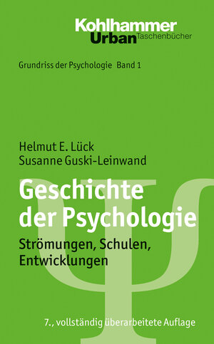 Buchcover Geschichte der Psychologie | Helmut E. Lück | EAN 9783170261440 | ISBN 3-17-026144-4 | ISBN 978-3-17-026144-0