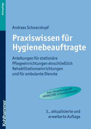 Buchcover Praxiswissen für Hygienebeauftragte | Andreas Schwarzkopf | EAN 9783170265073 | ISBN 3-17-026507-5 | ISBN 978-3-17-026507-3