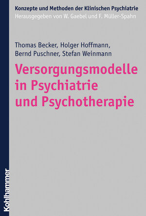 Buchcover Versorgungsmodelle in Psychiatrie und Psychotherapie | Thomas Becker | EAN 9783170266025 | ISBN 3-17-026602-0 | ISBN 978-3-17-026602-5