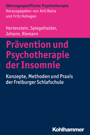Buchcover Prävention und Psychotherapie der Insomnie | Elisabeth Hertenstein | EAN 9783170268616 | ISBN 3-17-026861-9 | ISBN 978-3-17-026861-6