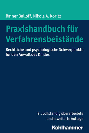 Buchcover Praxishandbuch für Verfahrensbeistände | Rainer Balloff | EAN 9783170269262 | ISBN 3-17-026926-7 | ISBN 978-3-17-026926-2