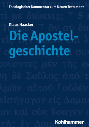 Buchcover Die Apostelgeschichte | Klaus Haacker | EAN 9783170269903 | ISBN 3-17-026990-9 | ISBN 978-3-17-026990-3