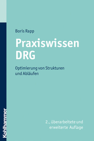 Buchcover Praxiswissen DRG | Boris Rapp | EAN 9783170272552 | ISBN 3-17-027255-1 | ISBN 978-3-17-027255-2