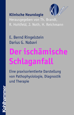 Buchcover Der ischämische Schlaganfall | E. Bernd Ringelstein | EAN 9783170273283 | ISBN 3-17-027328-0 | ISBN 978-3-17-027328-3